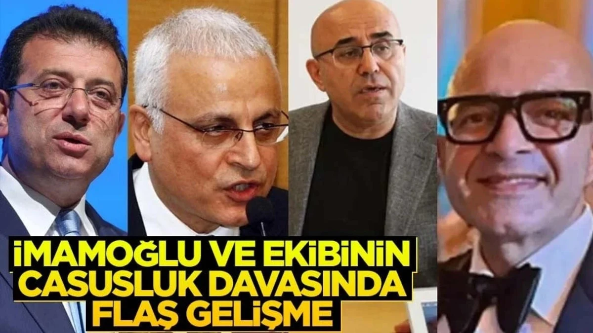 Vatan Haini İmamoğlu ve Ekibinin Casusluk Davasında Tutukluluklarına Karar Verildi