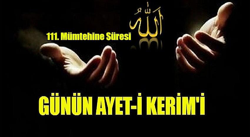 111. Mümtehine - Sorgulayanlar Süresi