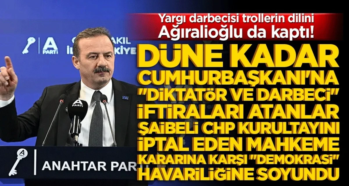 Yargı darbecisi trollerin dilini Ağıralioğlu da kaptı! 