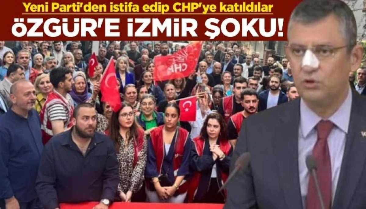 Yeni Parti'den istifa eden yaklaşık 200 kişi CHP'ye katıldı