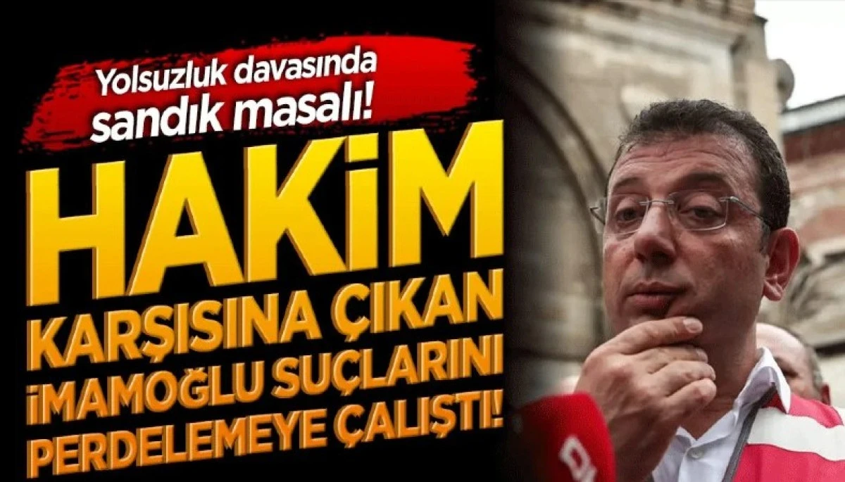 Yolsuzluk davasında sandık masalı!